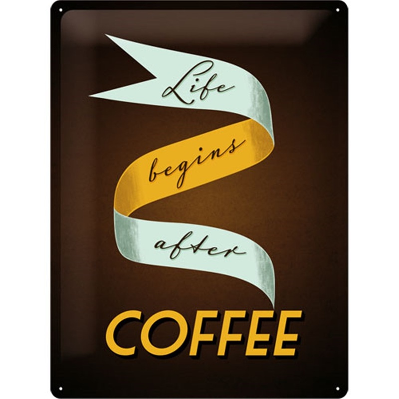 Nostalgic Art Life Begins After Coffee Tin Sign – 5123180