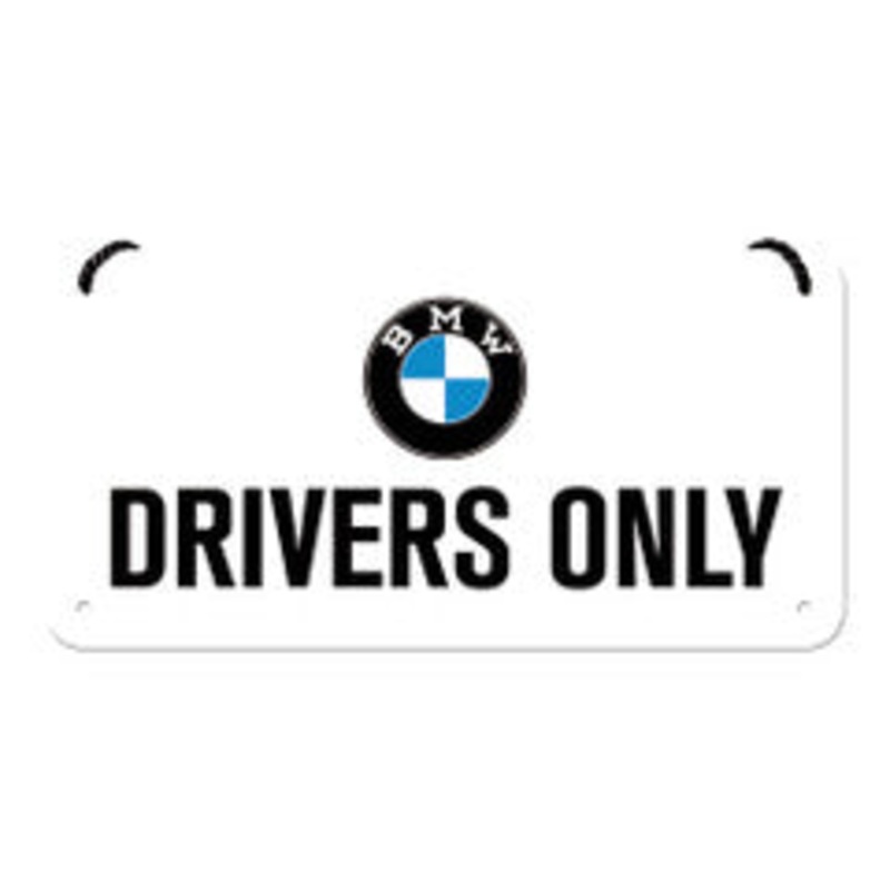 Nostalgic Art Hanging Sign 10 x 20cm BMW Drivers Only 28034 – 5128034