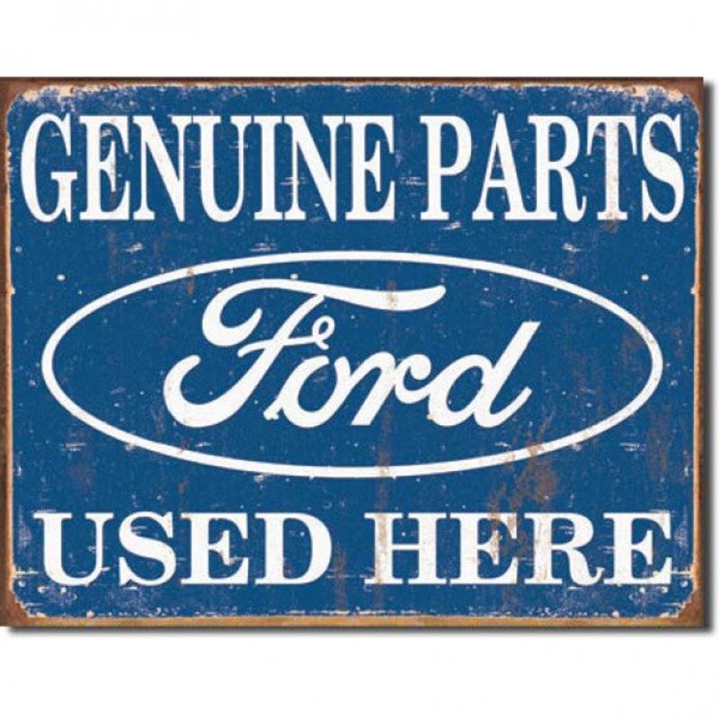 Genuine Ford Parts Used Here Metal Sign Reproduction 41cm x 32cm – MSI1422