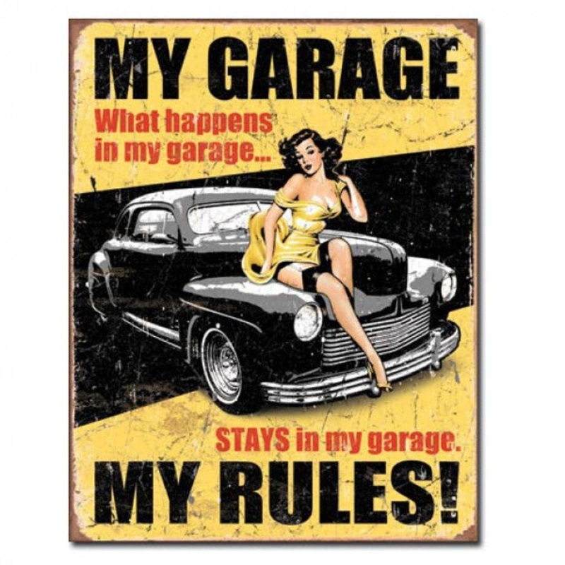 My Garage My Rules. What Happens In Garage Metal Sign Reproduction 32cm x 41cm – MSI1671