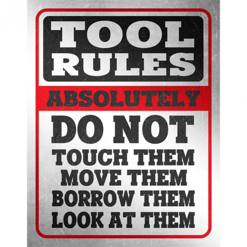 Tool Rules Sign Reproduction 32cm x 41cm – MSI2688